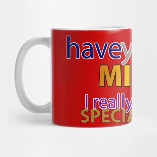 Have you seen Midas? Mug